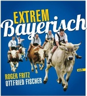 extrem bayerisch